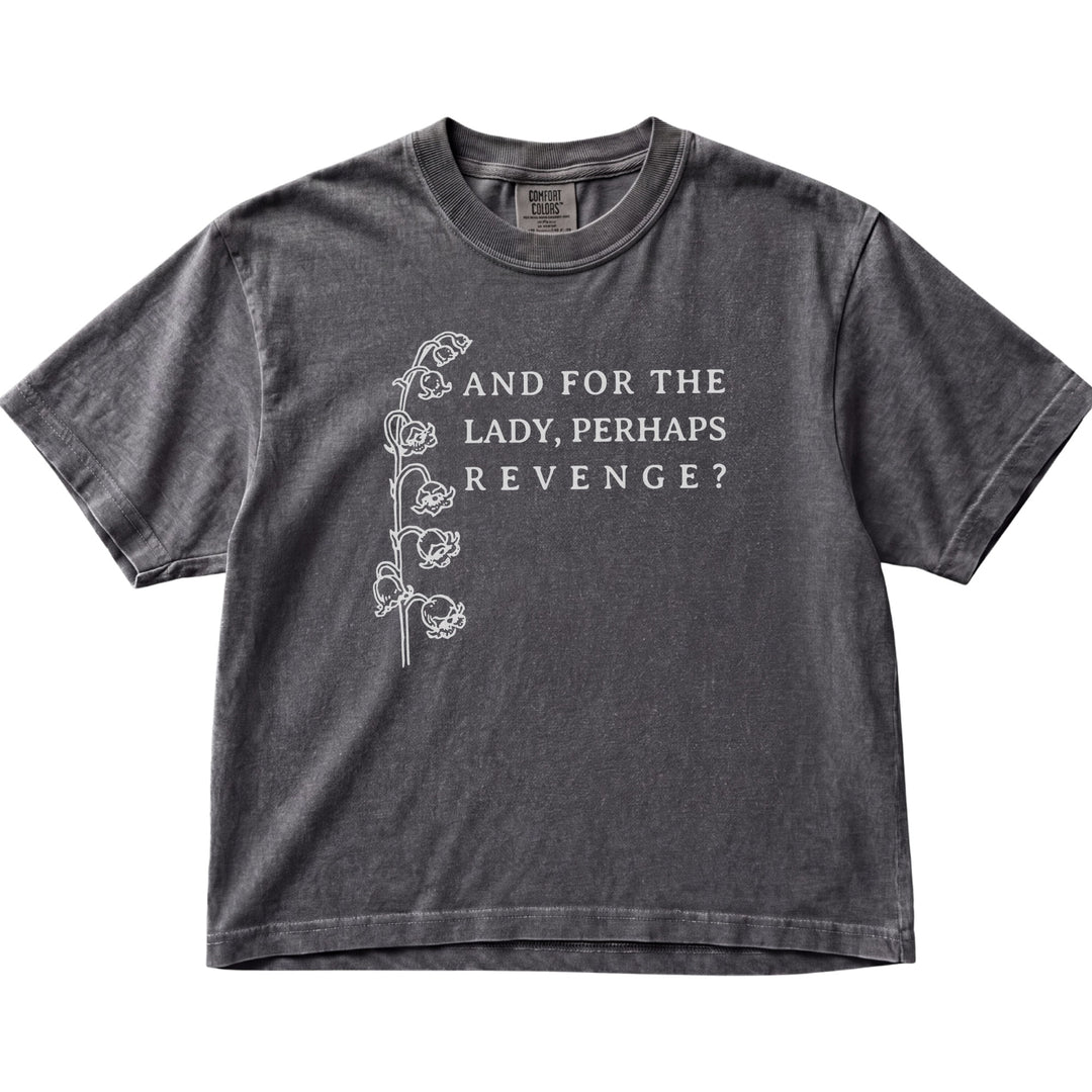 And For The Lady, Perhaps Revenge? Women&