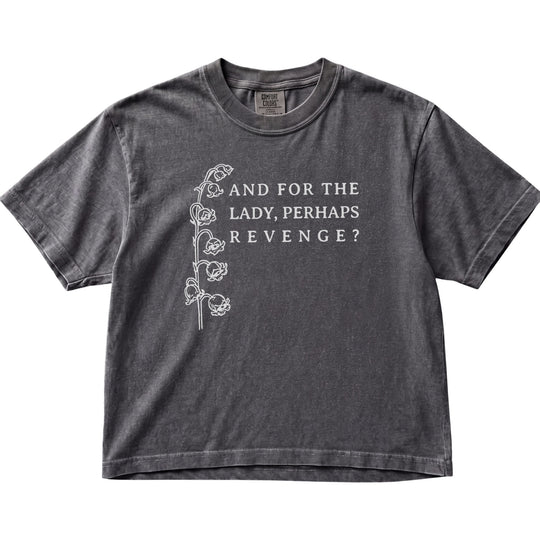 And For The Lady, Perhaps Revenge? Women&