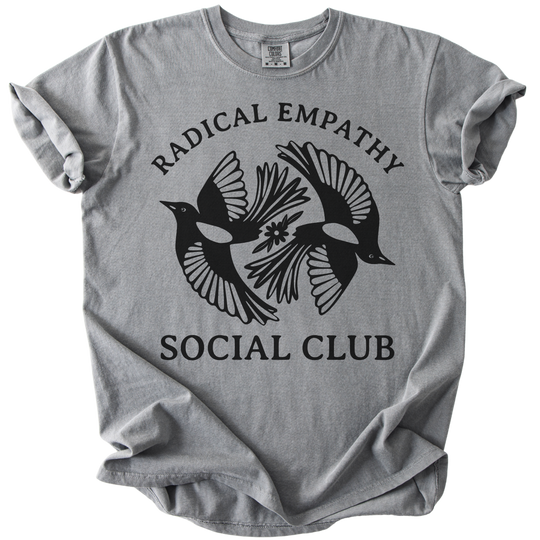 Radical Empathy Social Club Tee