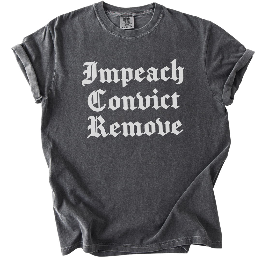 Impeach Convict Remove Tee