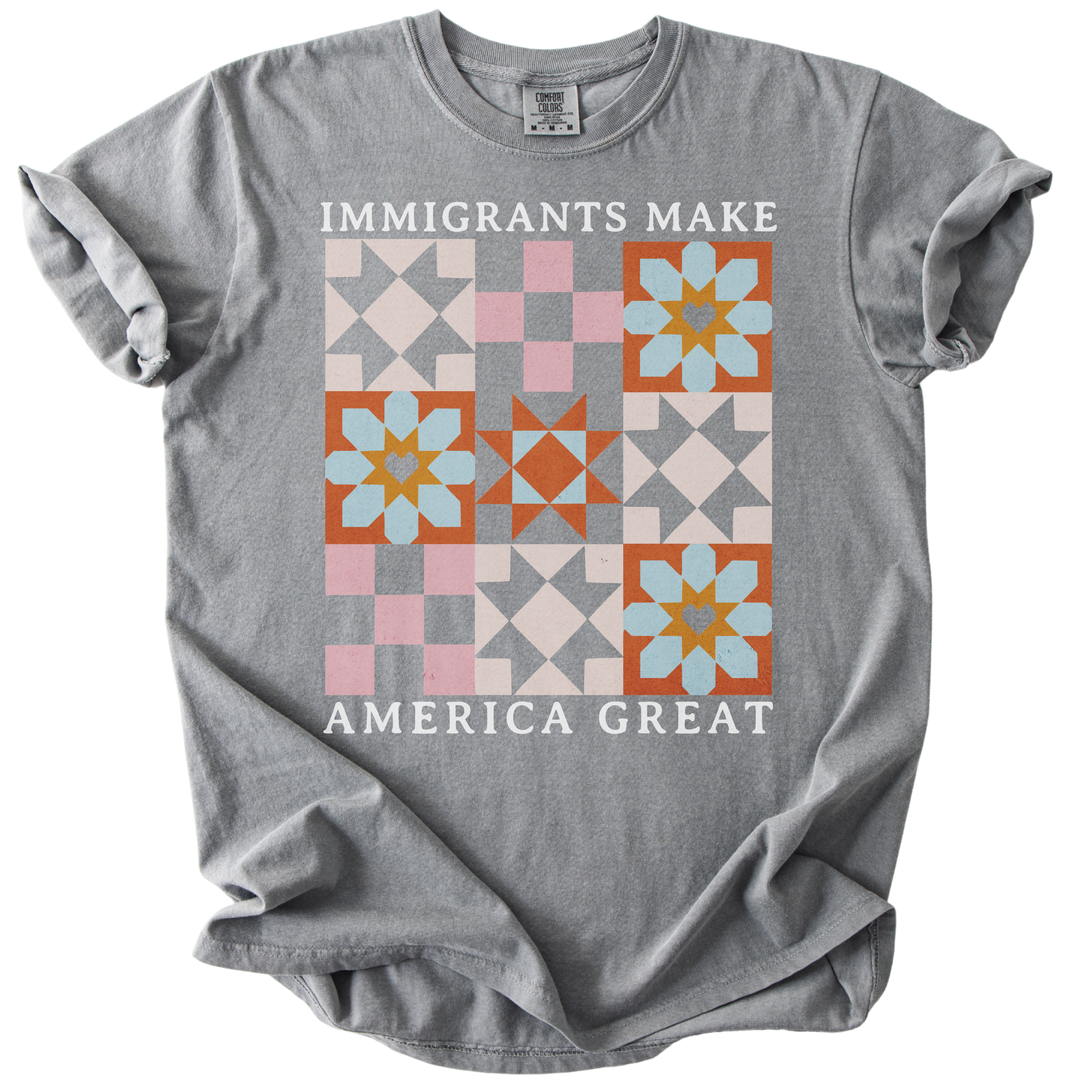 Immigrants Make America Great Quilt Pattern Tee