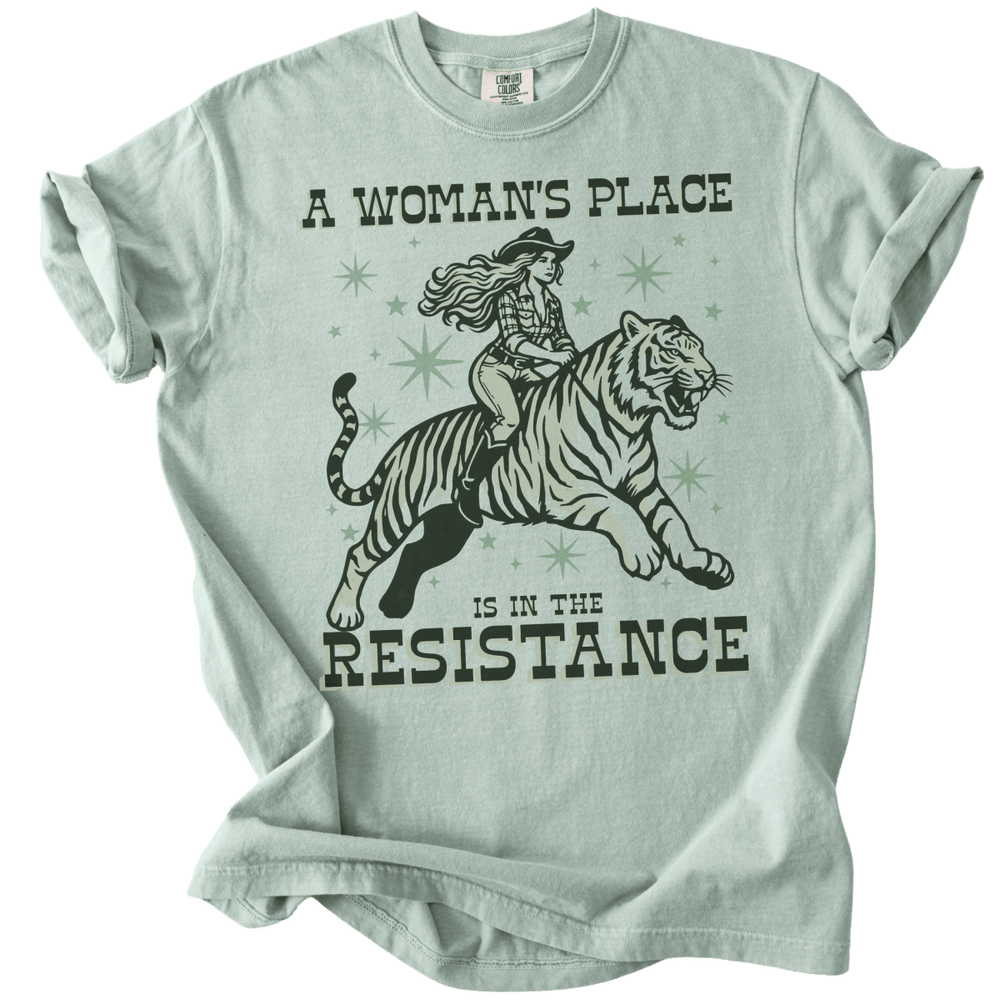 A Woman's Place is in The Resistance Tiger Tee - The Rogue Petal Co. - T-Shirt