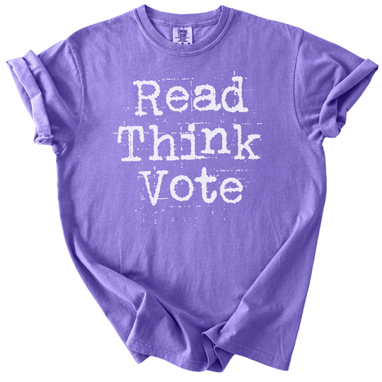 Read Think Vote Tee