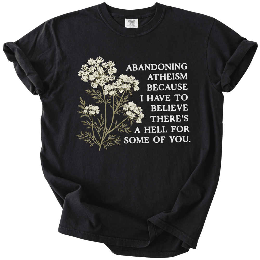Abandoning Atheism Floral Tee - The Rogue Petal Co. - T-Shirt