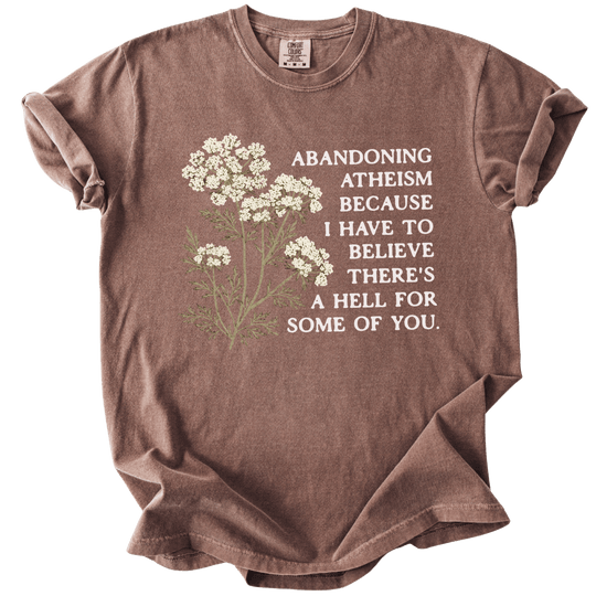 Abandoning Atheism Floral Tee - The Rogue Petal Co. - T-Shirt