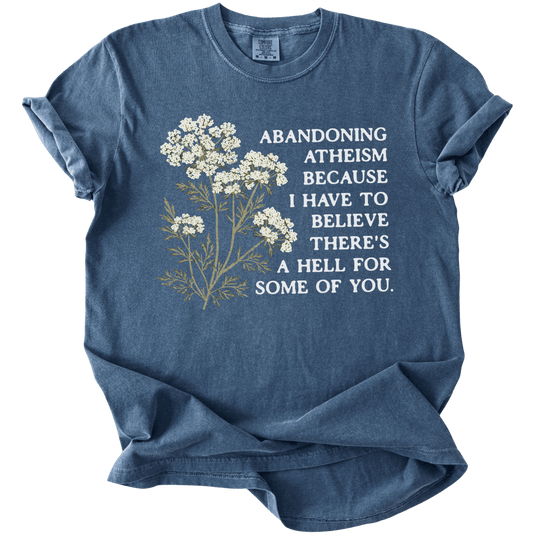 Abandoning Atheism Floral Tee - The Rogue Petal Co. - T-Shirt