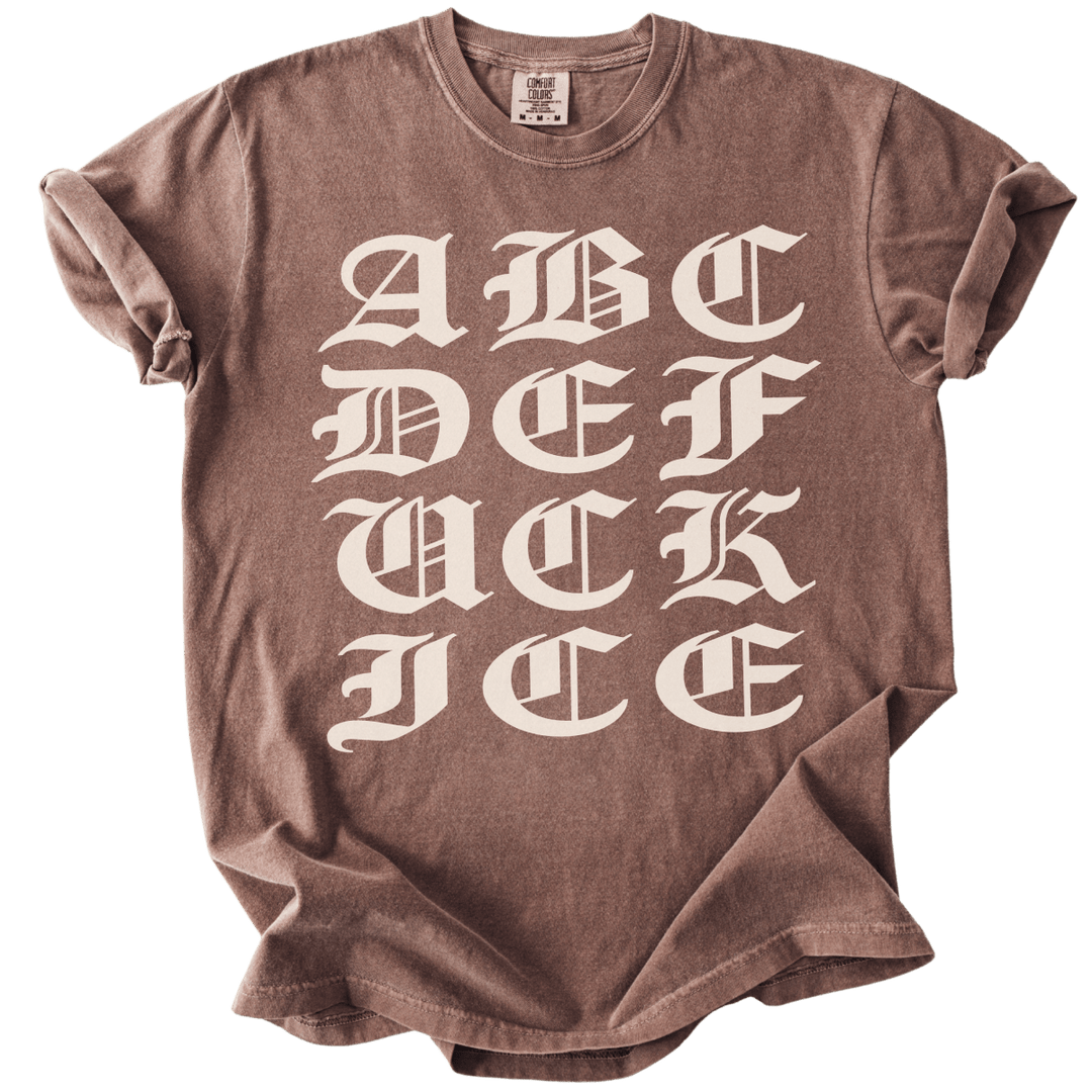 ABCDE FUCK ICE Blackletter Tee - The Rogue Petal Co. - T-Shirt