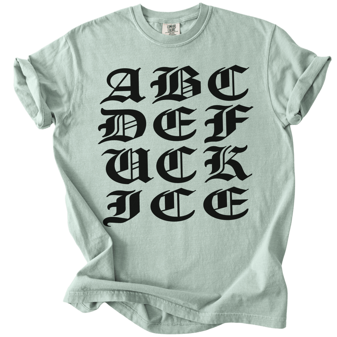 ABCDE FUCK ICE Blackletter Tee - The Rogue Petal Co. - T-Shirt