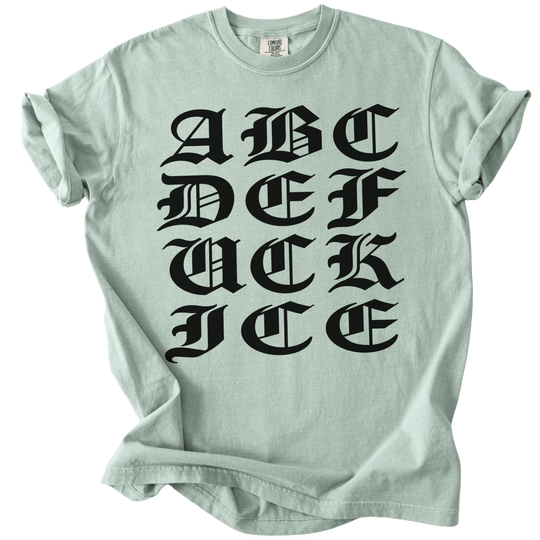 ABCDE FUCK ICE Blackletter Tee - The Rogue Petal Co. - T-Shirt