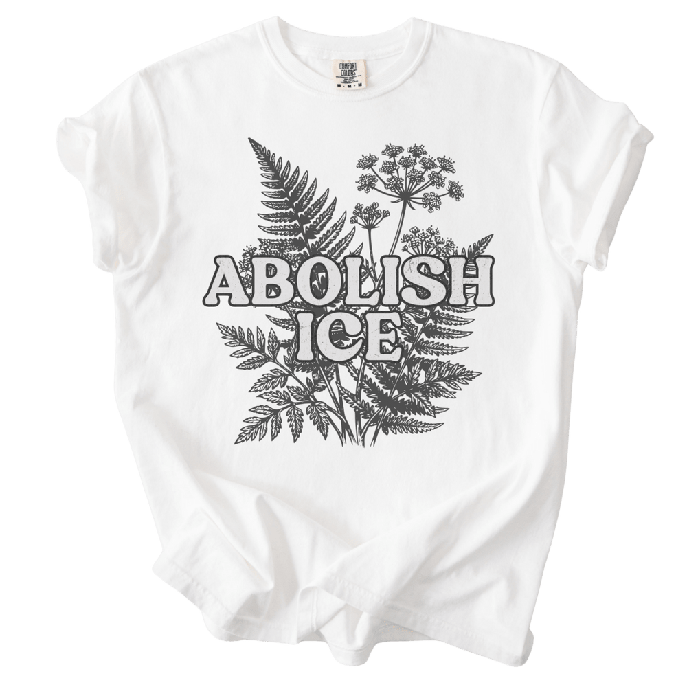 Abolish ICE Fern Tee - The Rogue Petal Co. - T-Shirt