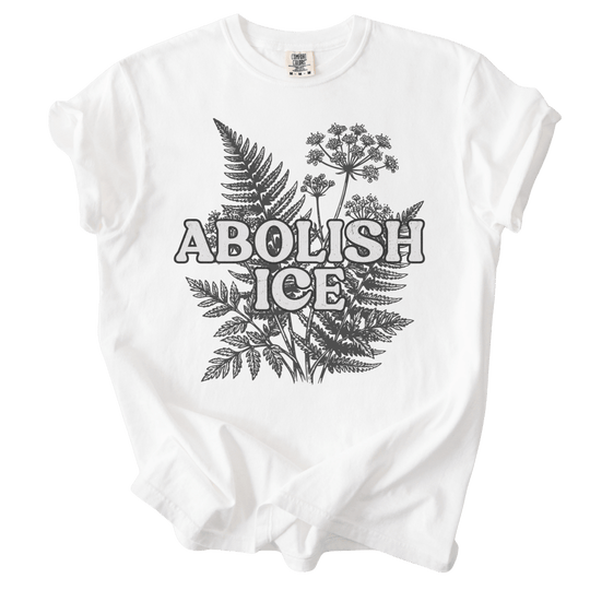 Abolish ICE Fern Tee - The Rogue Petal Co. - T-Shirt