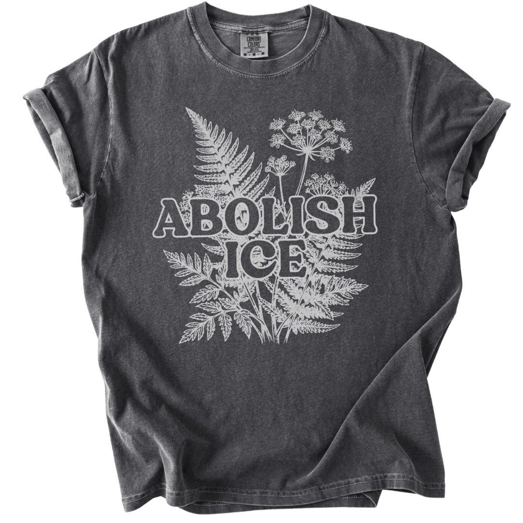 Abolish ICE Fern Tee - The Rogue Petal Co. - T-Shirt