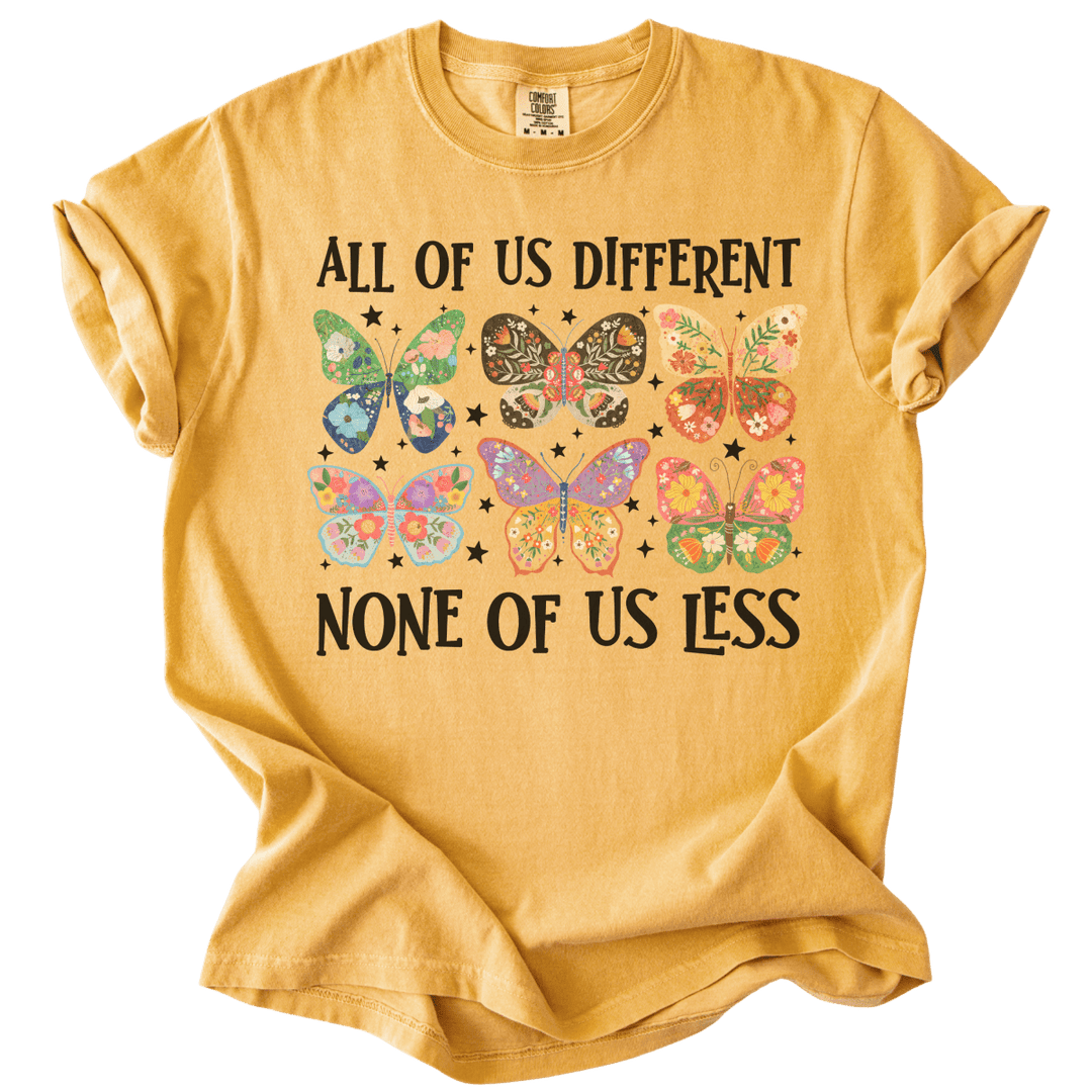 All Of Us Different None Of Us Less Tee - The Rogue Petal Co. - T-Shirt