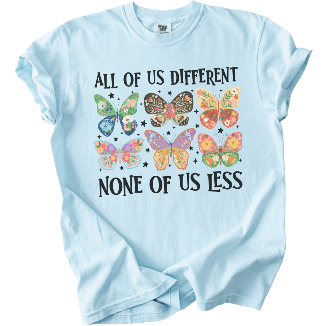 All Of Us Different None Of Us Less Tee - The Rogue Petal Co. - T-Shirt