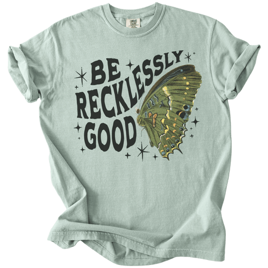 Be Recklessly Good Butterfly Tee - The Rogue Petal Co. - T-Shirt