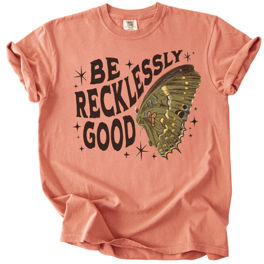 Be Recklessly Good Butterfly Tee - The Rogue Petal Co. - T-Shirt
