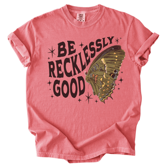 Be Recklessly Good Butterfly Tee - The Rogue Petal Co. - T-Shirt
