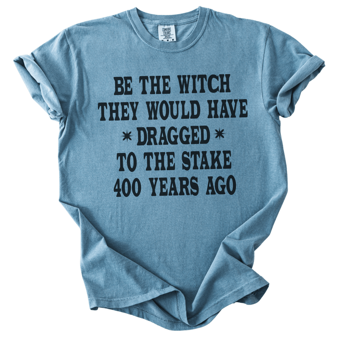 Be The Witch Tee - The Rogue Petal Co. - T-Shirt