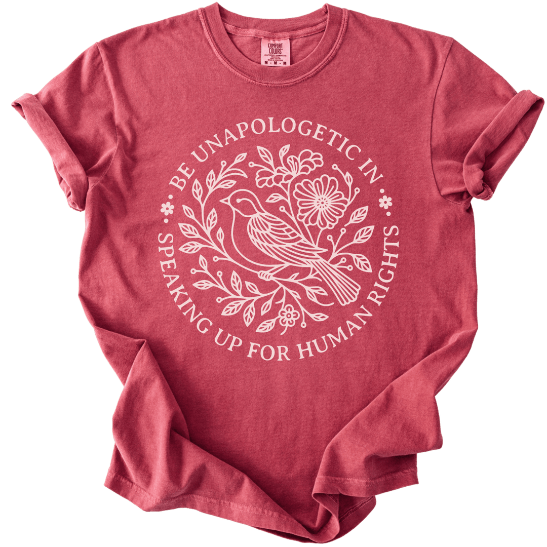 Be Unapologetic in Speaking Up for Human Rights Tee - The Rogue Petal Co. - T-Shirt