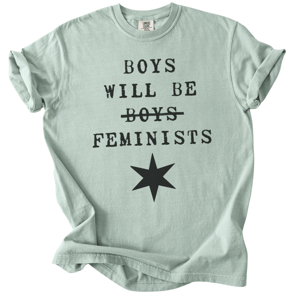 Boys Will Be Boys Feminists Tee - The Rogue Petal Co. - T-Shirt