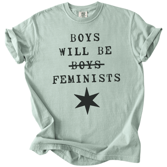 Boys Will Be Boys Feminists Tee - The Rogue Petal Co. - T-Shirt