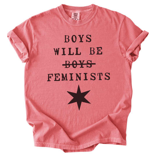 Boys Will Be Boys Feminists Tee - The Rogue Petal Co. - T-Shirt