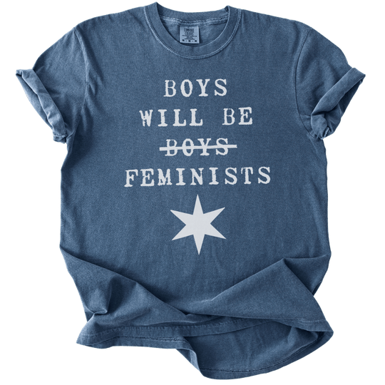 Boys Will Be Boys Feminists Tee - The Rogue Petal Co. - T-Shirt
