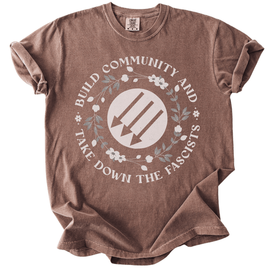 Build Community and Take Down The Fascists 3 Arrows Tee - The Rogue Petal Co. - T-Shirt