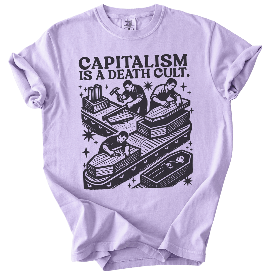 Capitalism is a Death Cult Tee - The Rogue Petal Co. - T-Shirt