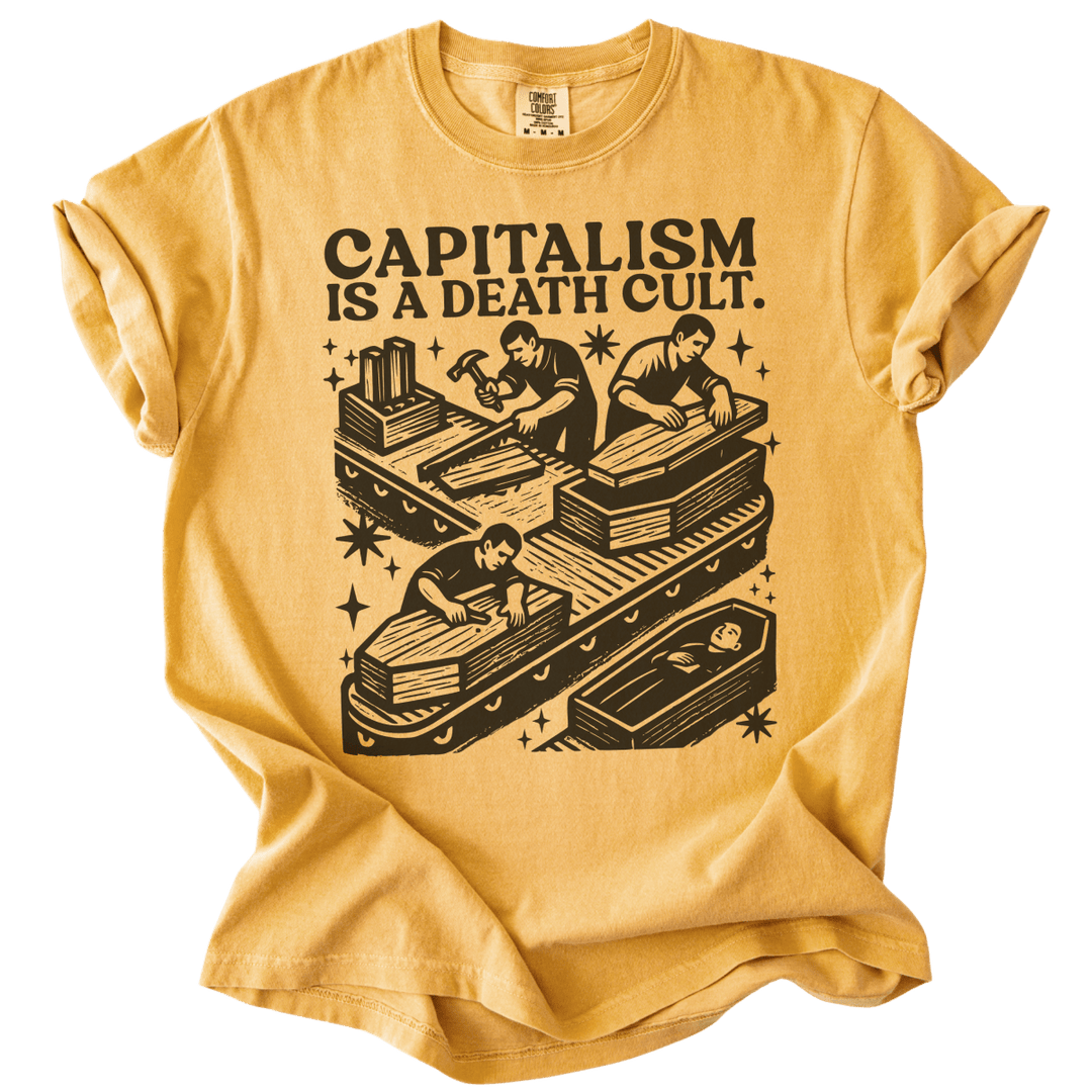 Capitalism is a Death Cult Tee - The Rogue Petal Co. - T-Shirt
