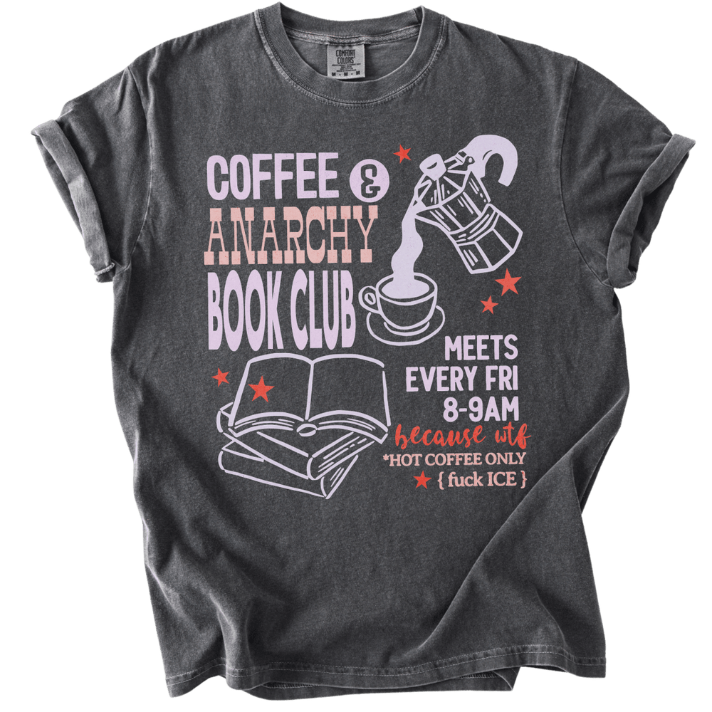 Coffee & Anarchy Book Club Tee - The Rogue Petal Co. - T-Shirt