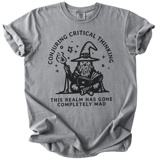 Conjuring Critical Thinking Wizard Tee - The Rogue Petal Co. -
