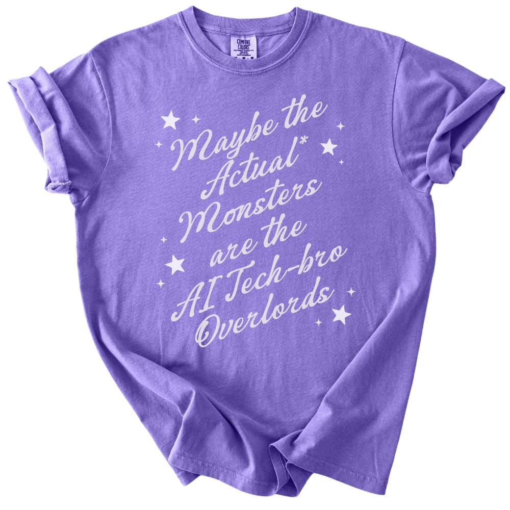 Maybe The Actual Monsters Tee