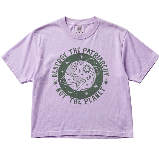 Destroy The Patriarchy Not The Planet Women&