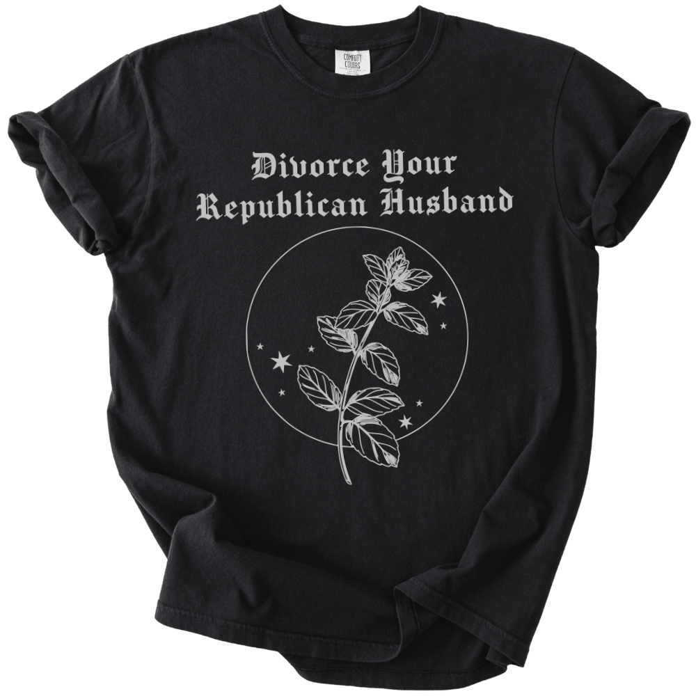 Divorce Your Republican Husband Tee - The Rogue Petal Co. - T-Shirt