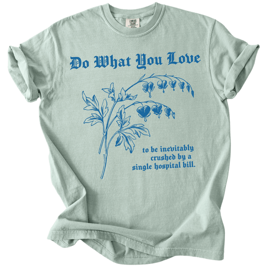 Do What You Love Bleeding Hearts Tee - The Rogue Petal Co. - T-Shirt