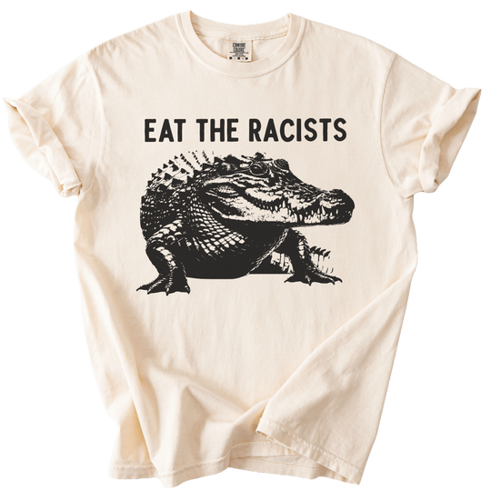 Eat The Racists Alligator Tee - The Rogue Petal Co. - T-Shirt