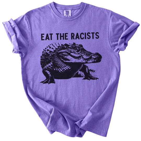 Eat The Racists Alligator Tee - The Rogue Petal Co. - T-Shirt