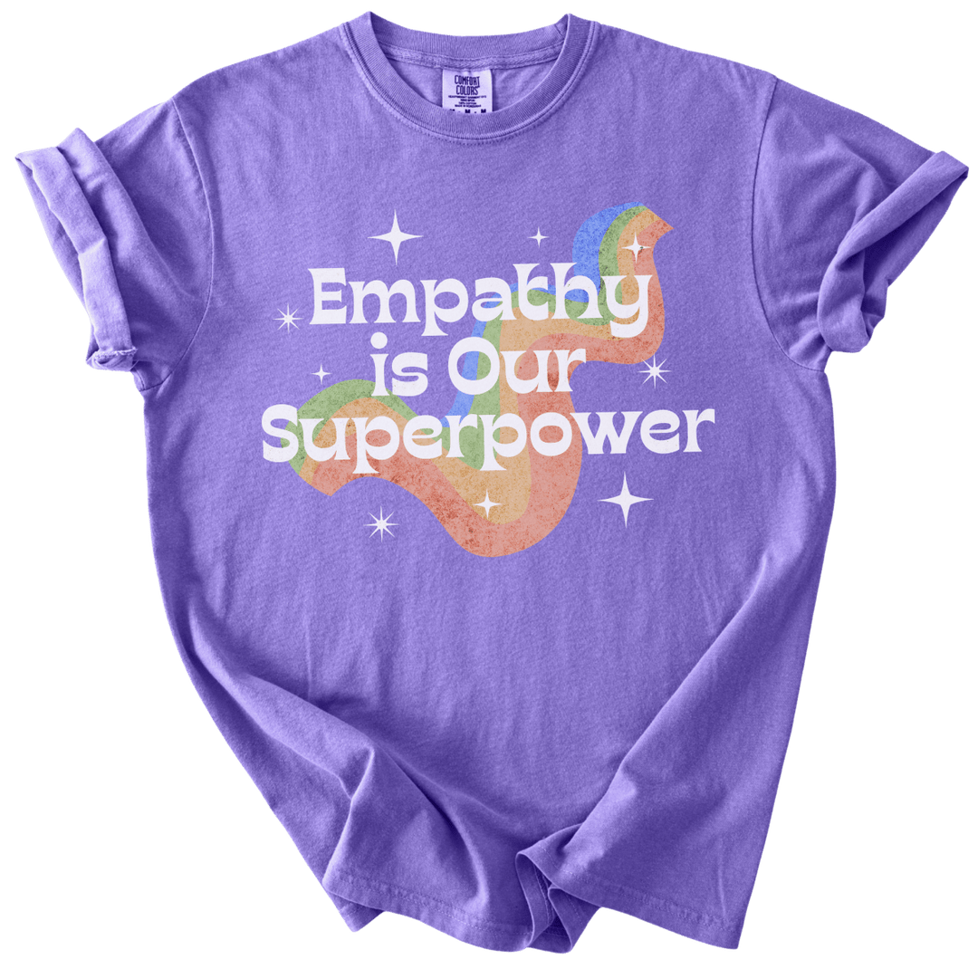Empathy is Our Superpower Tee - The Rogue Petal Co. - T-Shirt