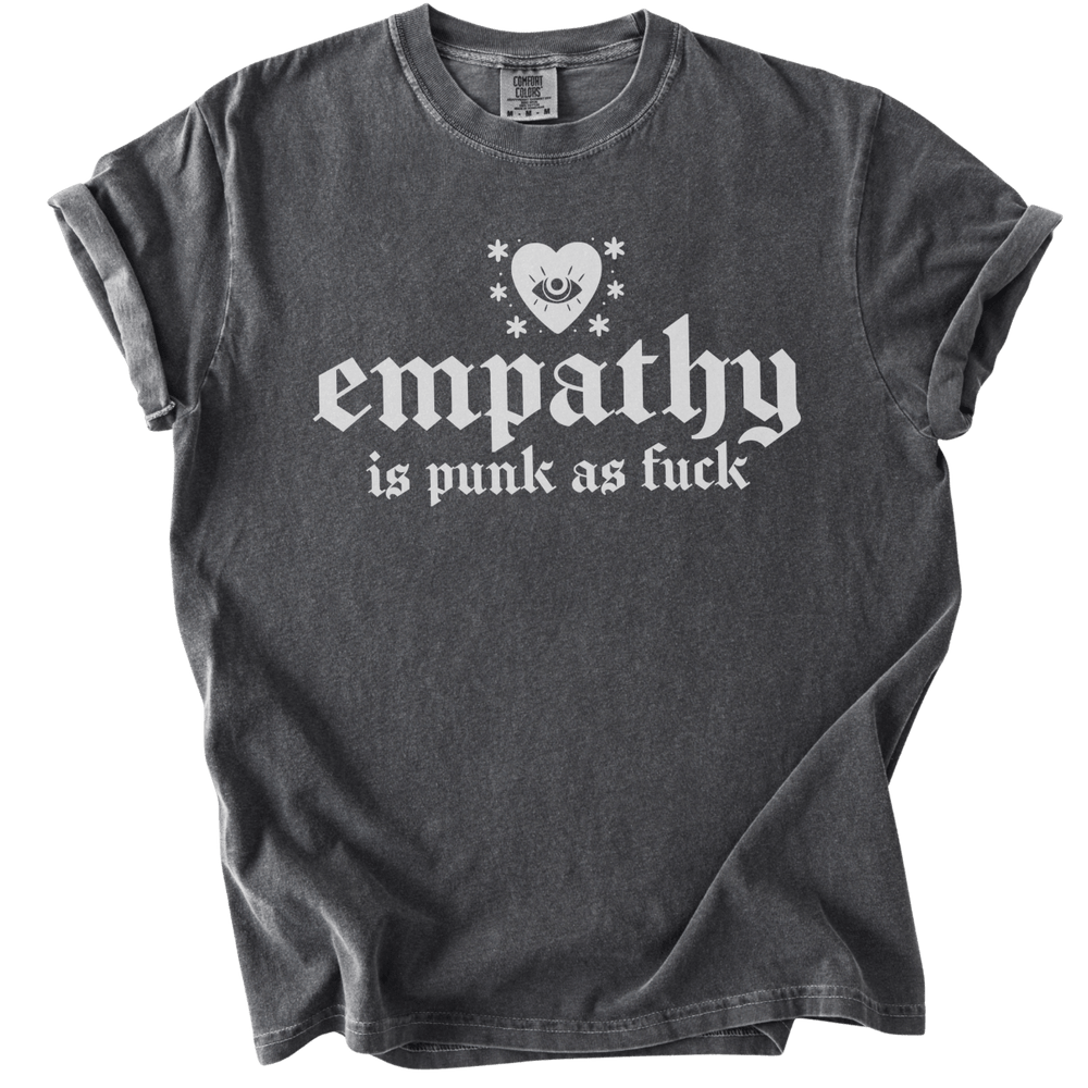 Empathy is Punk as Fuck Tee - The Rogue Petal Co. - T-Shirt