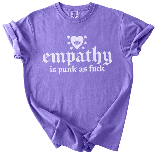 Empathy is Punk as Fuck Tee - The Rogue Petal Co. - T-Shirt