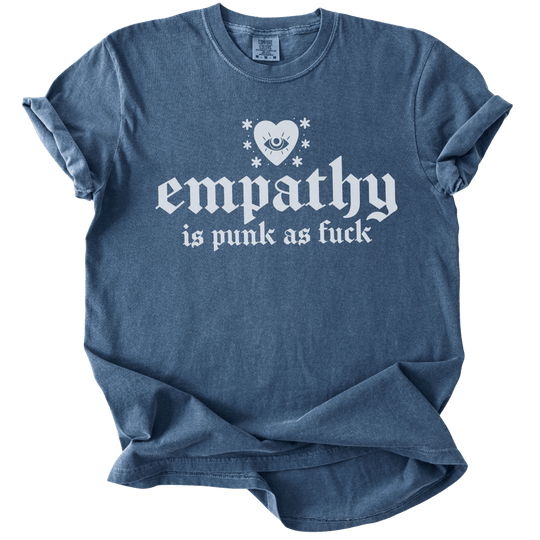 Empathy is Punk as Fuck Tee - The Rogue Petal Co. - T-Shirt