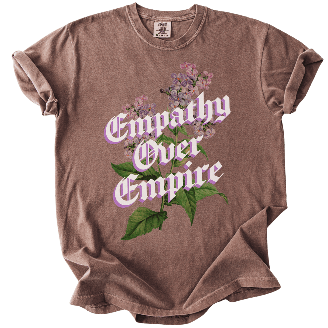 Empathy Over Empire Tee - The Rogue Petal Co. - T-Shirt