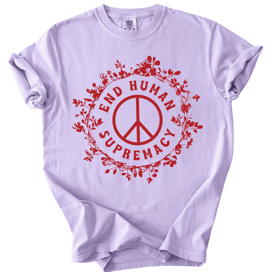 End Human Supremacy Tee - The Rogue Petal Co. - T-Shirt