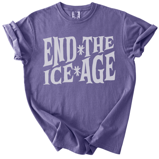 End The Ice Age Tee - The Rogue Petal Co. - T-Shirt