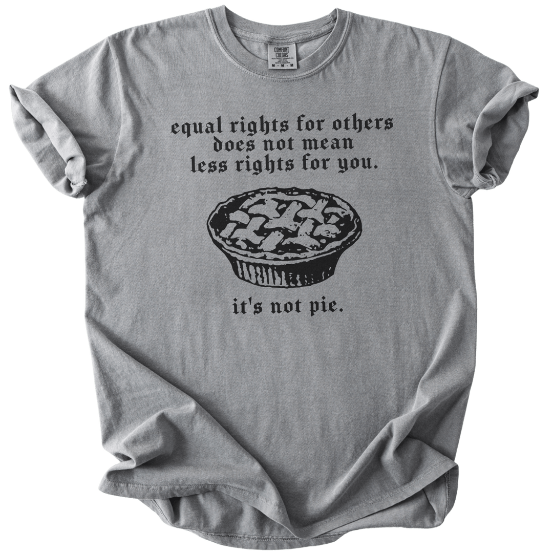 Equal Rights for Other Pie RBG Quote Tee - The Rogue Petal Co. - T-Shirt