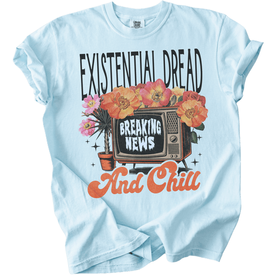 Existential Dread &amp; Chill Tee - The Rogue Petal Co. - T-Shirt