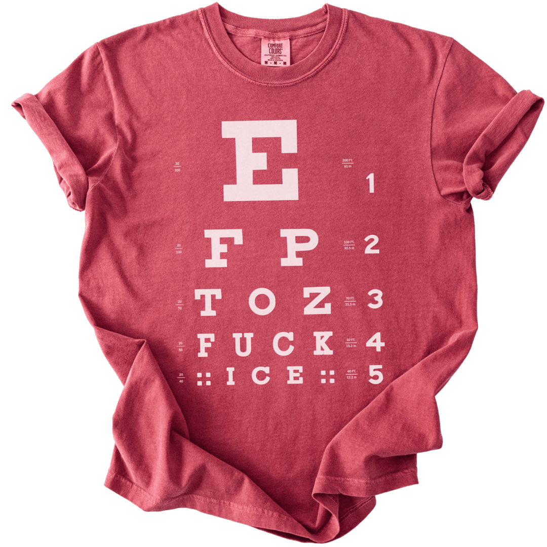 Eye Exam Subtle Fuck ICE Tee - The Rogue Petal Co. - T-Shirt