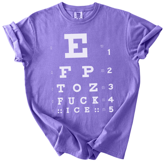 Eye Exam Subtle Fuck ICE Tee - The Rogue Petal Co. - T-Shirt