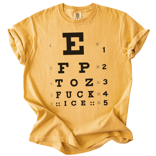 Eye Exam Subtle Fuck ICE Tee - The Rogue Petal Co. - T-Shirt